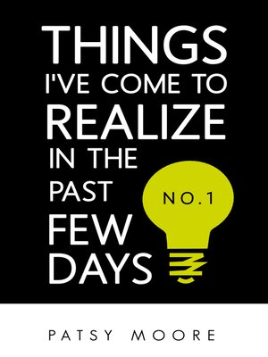 cover image of Things I've Come to Realize in the Past Few Days (No. 1)